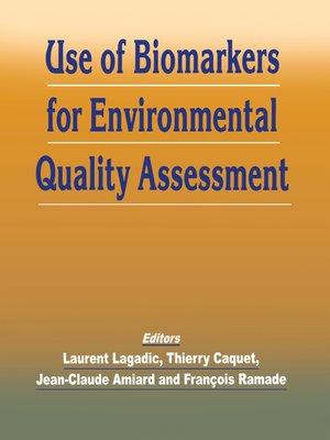 cover image of Use of Biomarkers for Environmental Quality Assessment